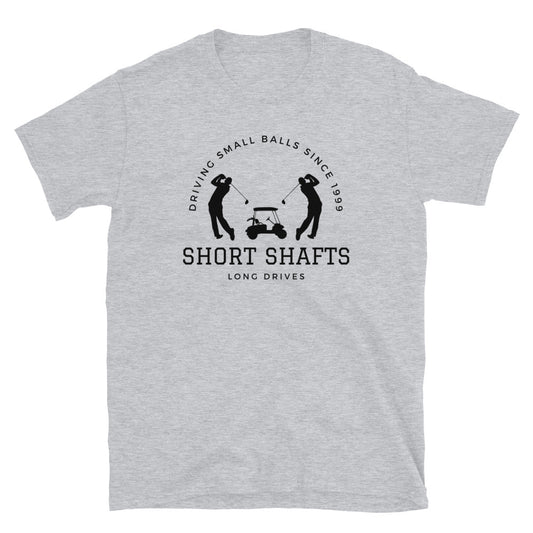 Short Shafts Short-Sleeve Unisex T-Shirt