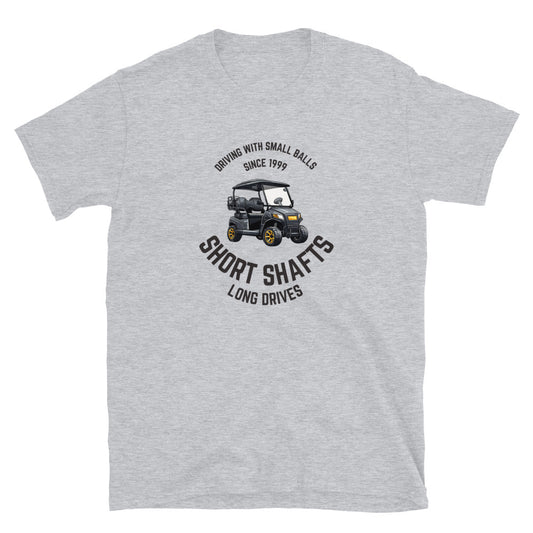 Short Shafts Carts Short-Sleeve Unisex T-Shirt